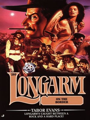 cover image of Longarm on the Border